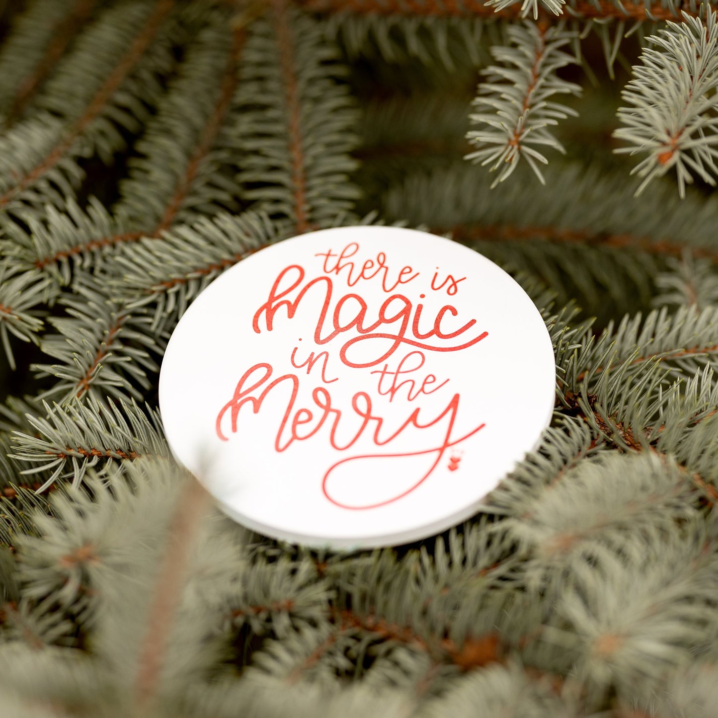 THERE IS MAGIC IN THE MERRY | CHRISTMAS COASTER