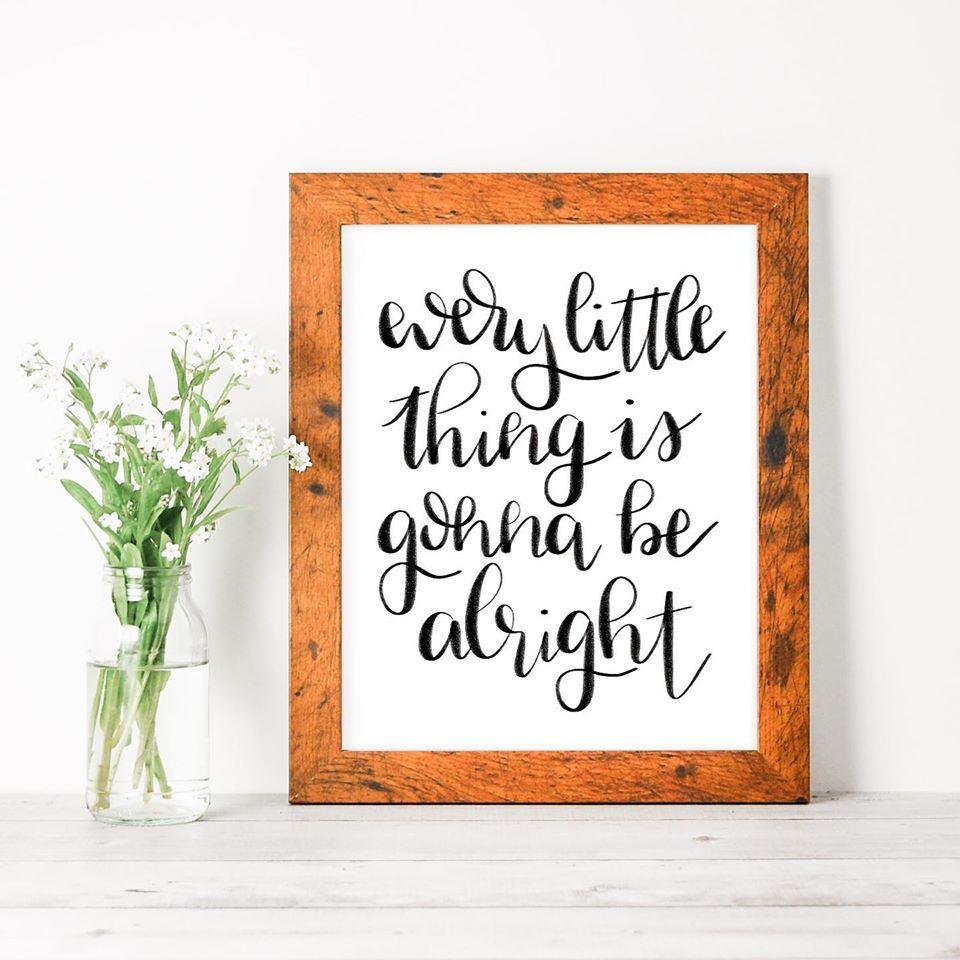 Every Little Thing Is Gonna Be Alright - Made for Mama Shop