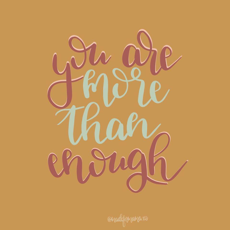 You are MORE THAN enough - Made for Mama Shop