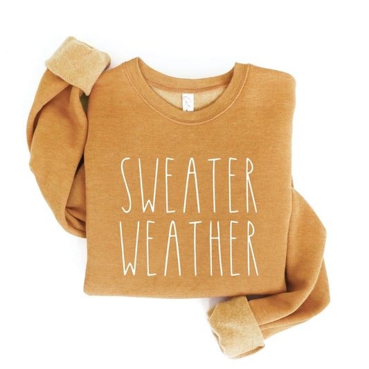 Sweater Weather Graphic Sweatshirt - LAST ONE!