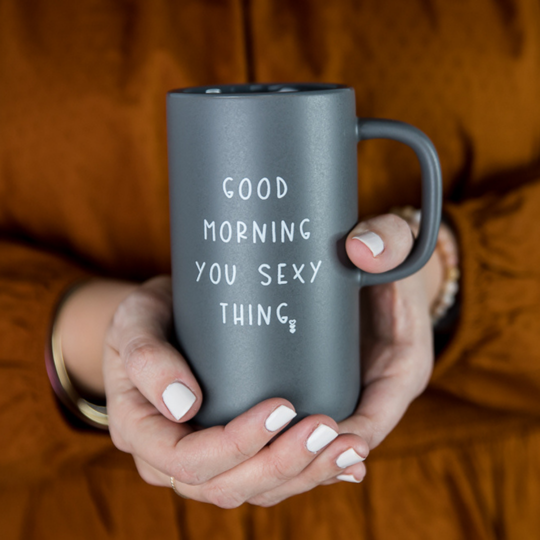 IMPERFECT - GOOD MORNING YOU SEXY THING | COFFEE MUG